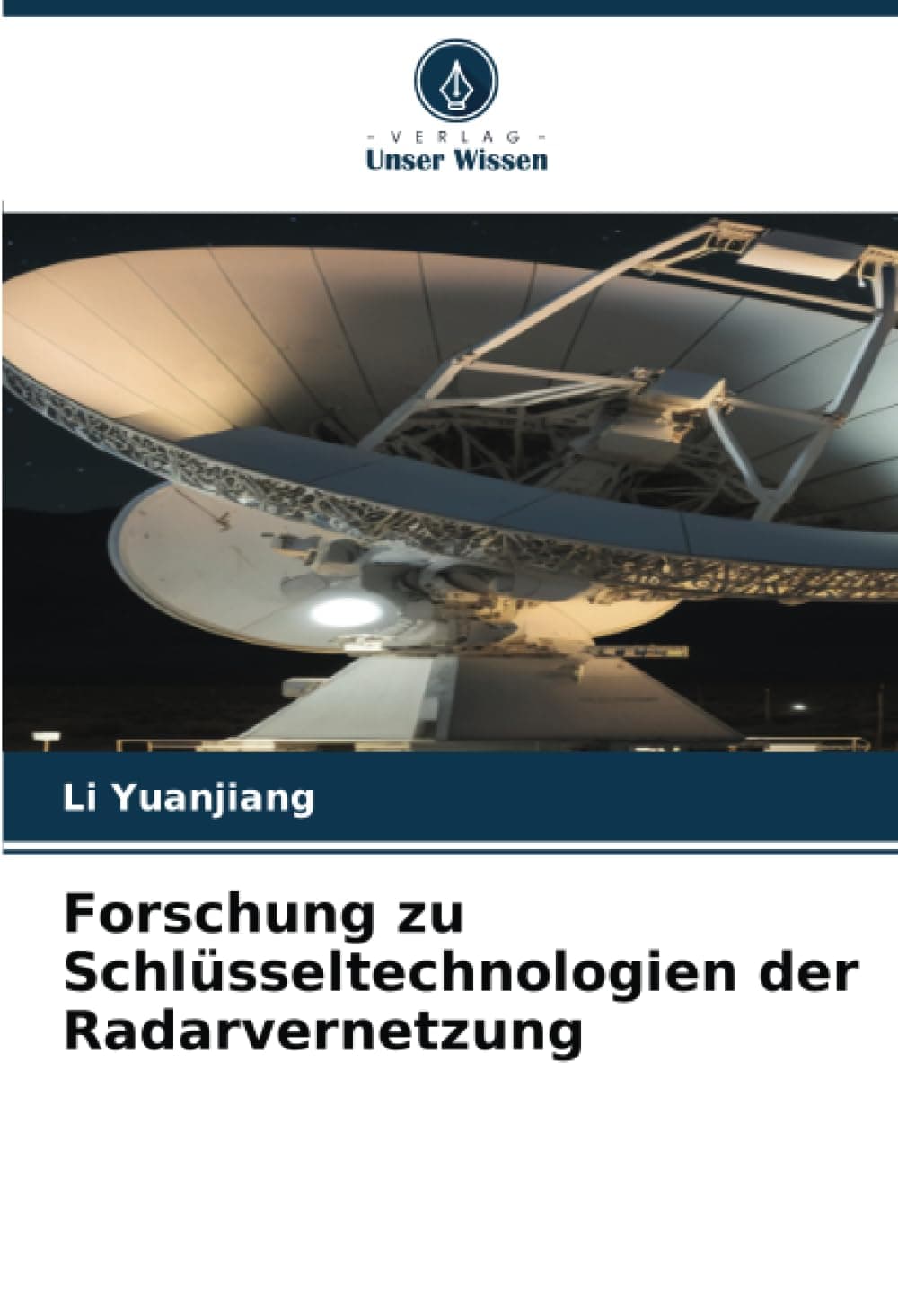 Forschung zu Schlüsseltechnologien der Radarvernetzung