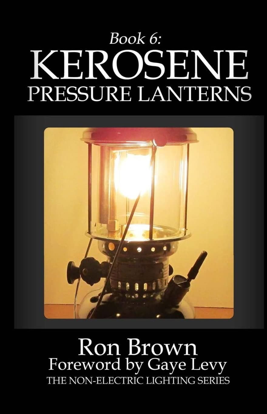 Book 6: Kerosene Pressure Lanterns (Non-Electric Lighting)