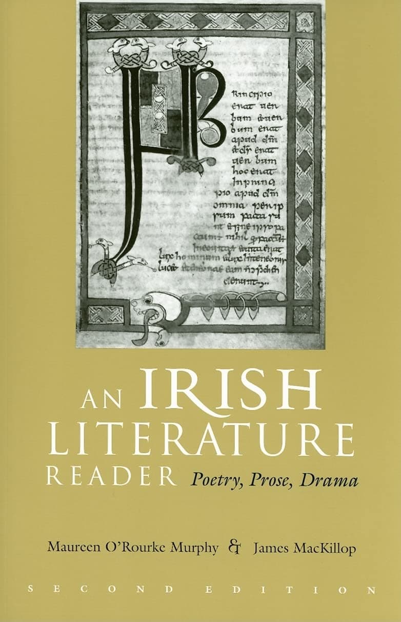 An Irish Literature Reader: Poetry, Prose, Darma, Second Edition (Irish Studies)
