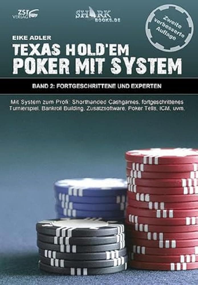 zsr Verlag Texas Hold'em - Poker mit System 2: Fortgeschrittene und Experten