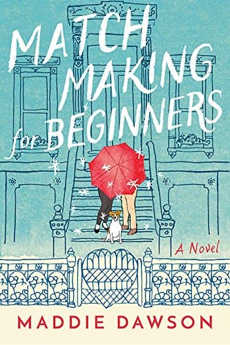 Matchmaking for Beginners: A Novel