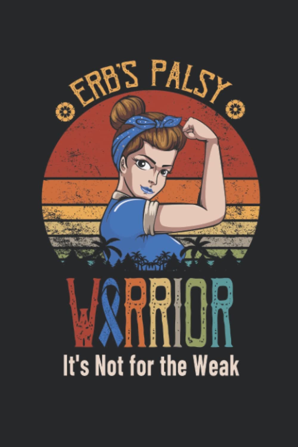 erb’s palsy Awareness Lined Notebook: erb’s palsy Journal 110 Pages 6x9 Inch for erb’s palsy Warrior & erb’s palsy Fighter