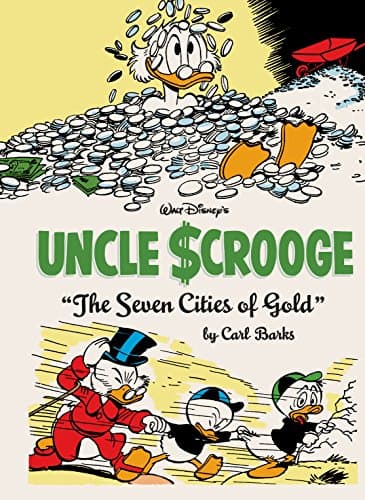 Walt Disney's Uncle Scrooge Vol. 14: The Seven Cities of Gold (The Carl Barks Library)