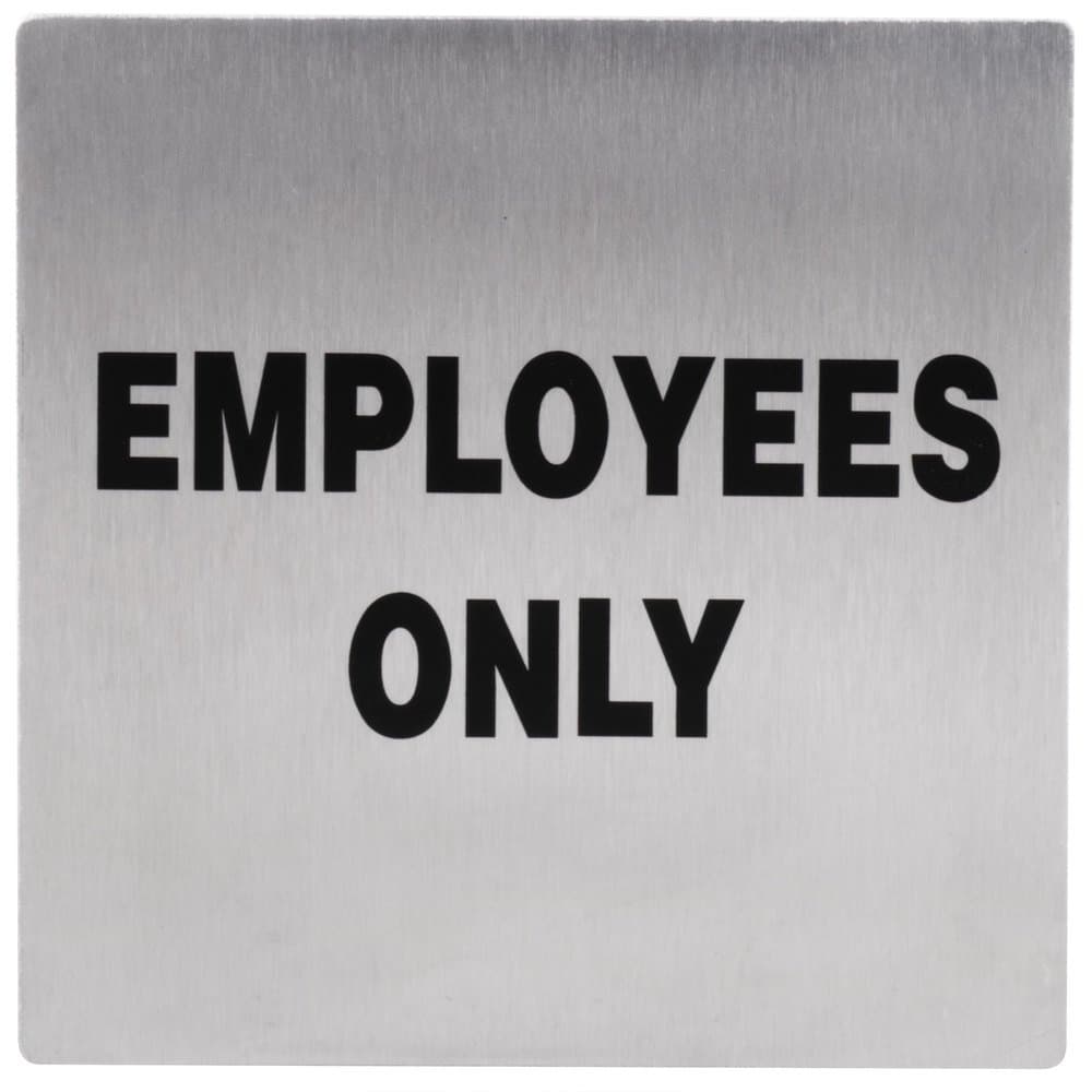 Classy Employees Only Sign, Self Adhesive, 5" x 5" Stainless Steel