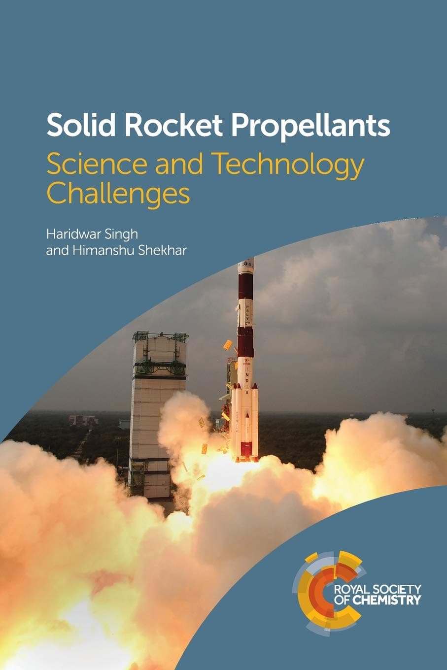 SOLID ROCKET PROPELLANTS : SCIENCE AND TECHNOLOGY CHALLENGES