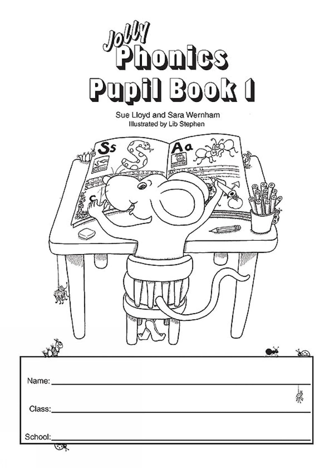 Jolly Phonics Pupil Book 1