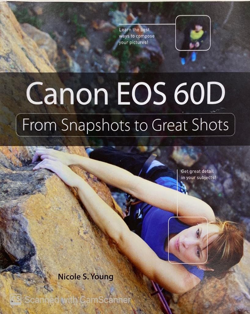 Canon EOS 60D: From Snapshots to Great Shots
