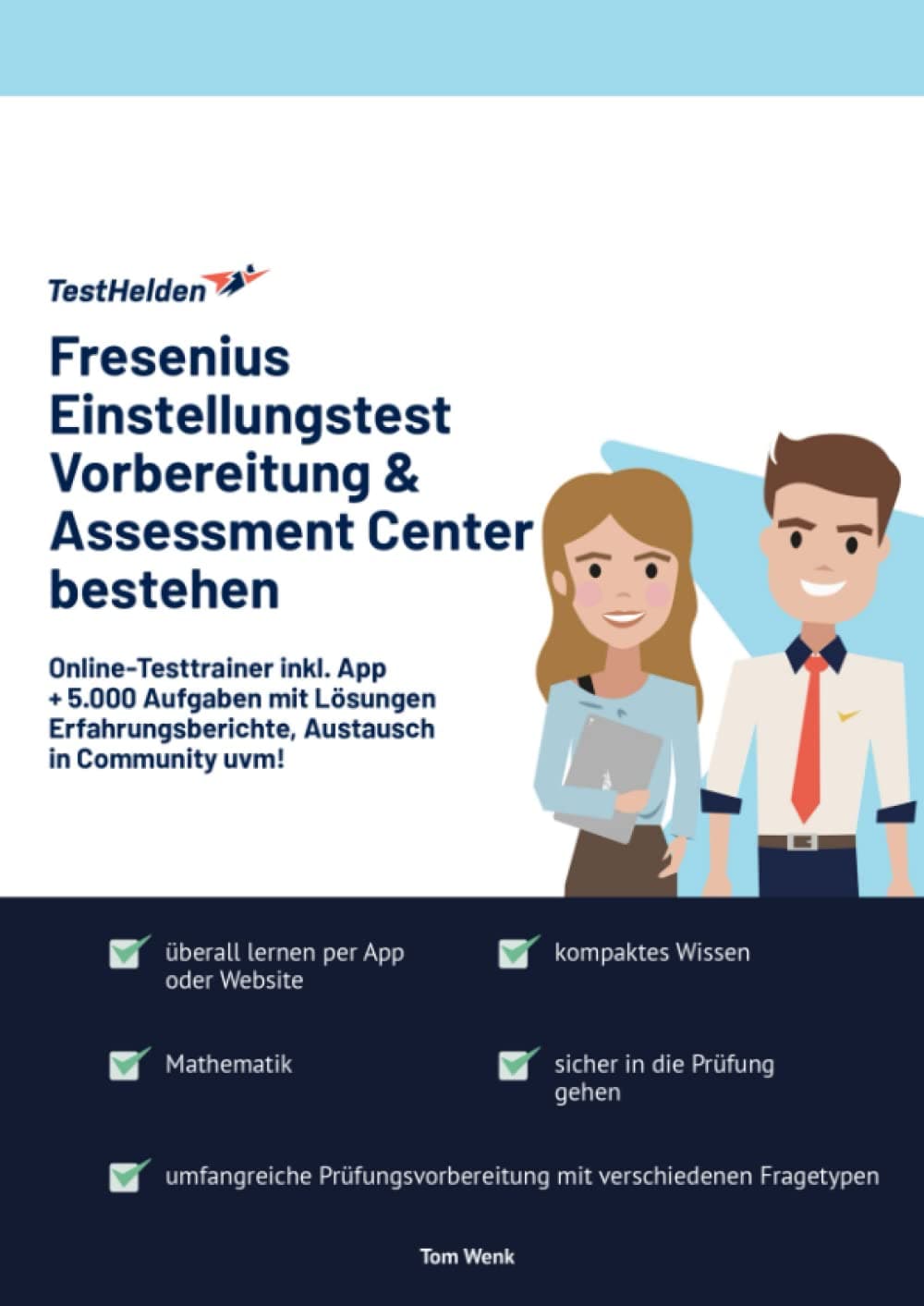 Fresenius Einstellungstest Vorbereitung & Assessment Center bestehen: Online-Testtrainer inkl. App I + 5.000 Aufgaben mit Lösungen, Erfahrungsberichte, Austausch in Community uvm!