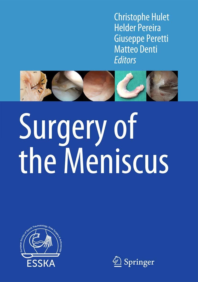 Surgery of the Meniscus 1st ed. 2016 Edition