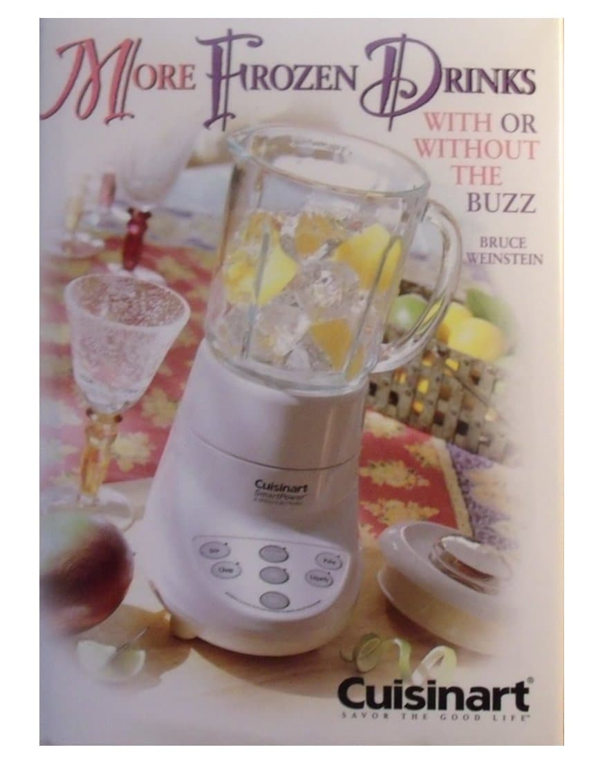 Frozen Drinks: With or Without the Buzz Hardcover – May 20, 1997