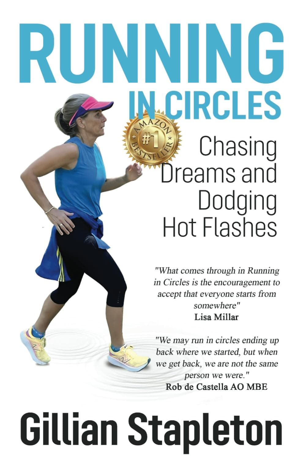 Running in Circles: Chasing Dreams and Dodging Hot Flashes