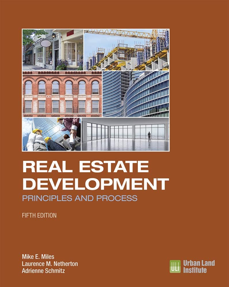 Real Estate Development: Principles and Process Hardcover – Illustrated, June 1, 2015