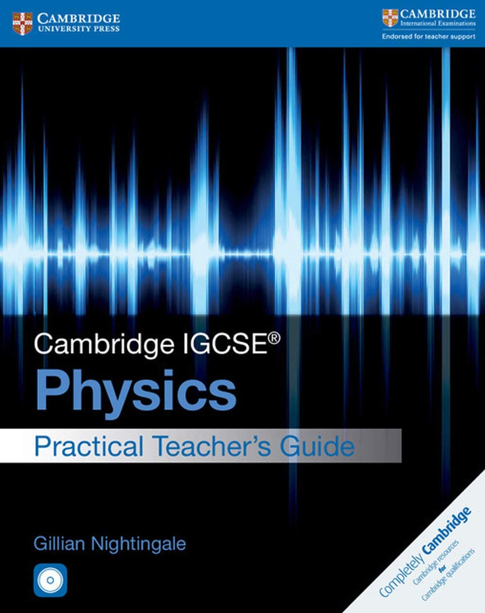 Cambridge IGCSE® Physics Practical Teacher's Guide with CD-ROM (Cambridge International IGCSE)