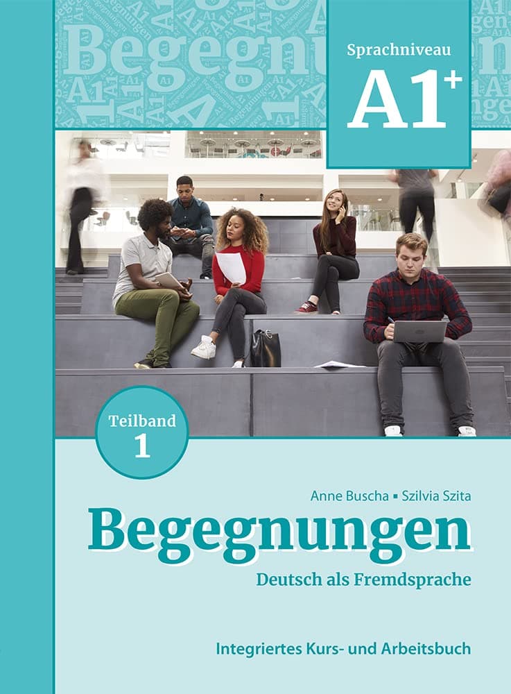 Begegnungen in Teilbanden: Kurs- und Ubungsbuch A1+ Teil 1 Paperback – 31 Aug. 2021