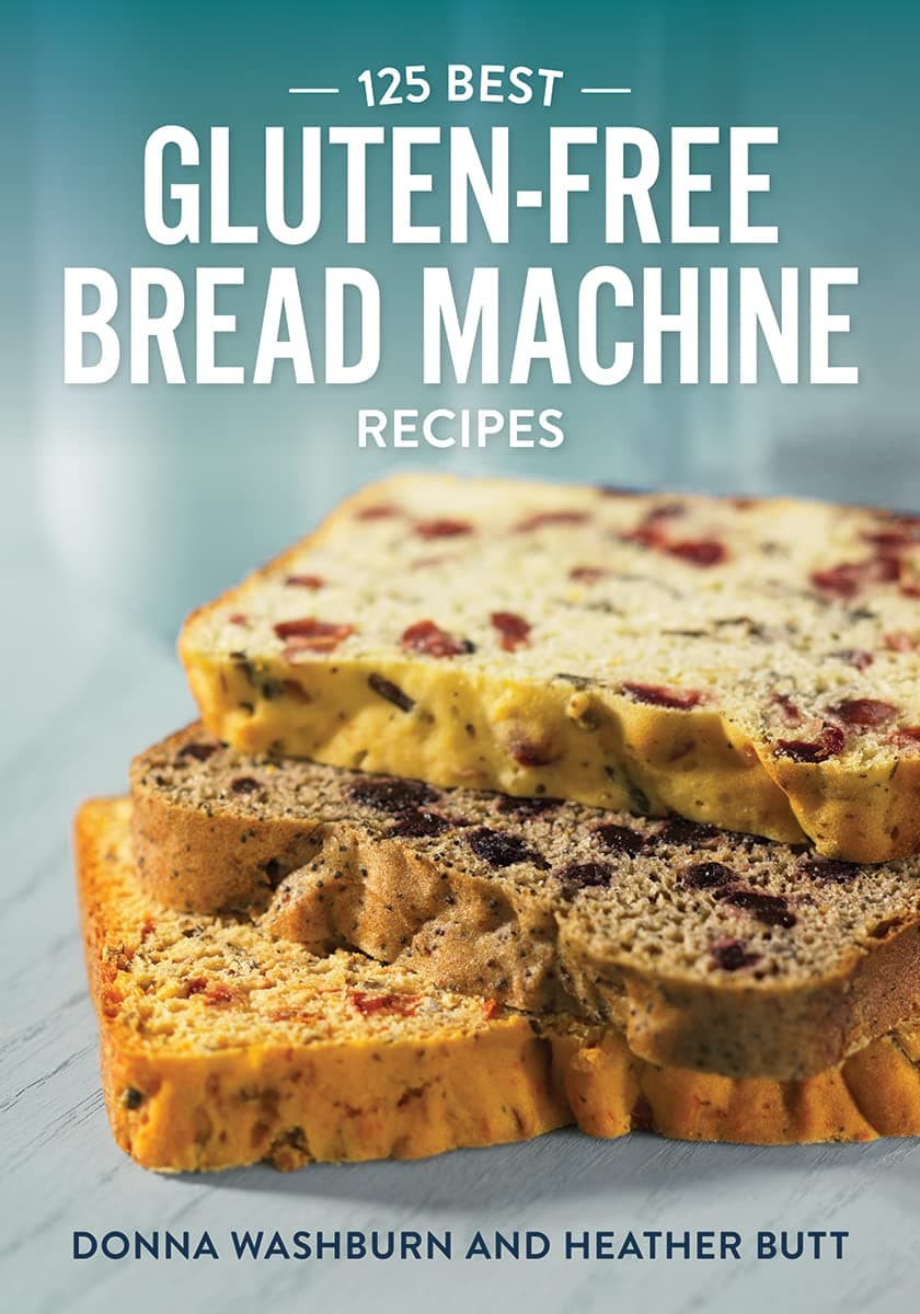 125 Best Gluten-free Bread Machine Recipes