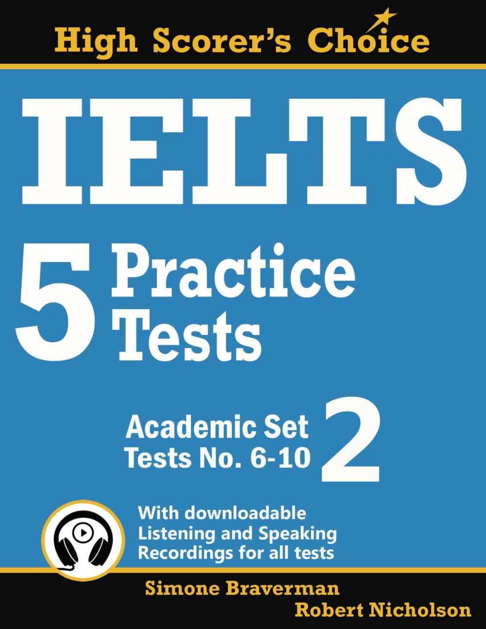 IELTS 5 Practice Tests, Academic Set 2: Tests No. 6-10 Paperback – May 9, 2017