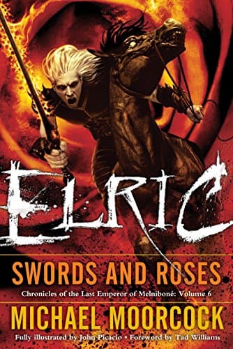 Elric Swords and Roses (Chronicles of the Last Emperor of Melnibone) Paperback – December 28, 2010