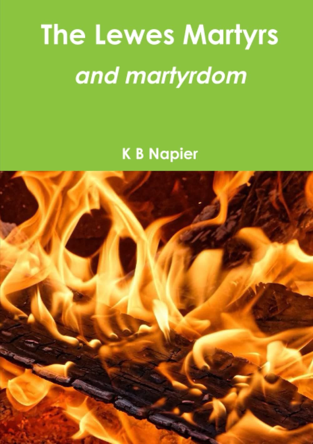 The Lewes Martyrs and martyrdom