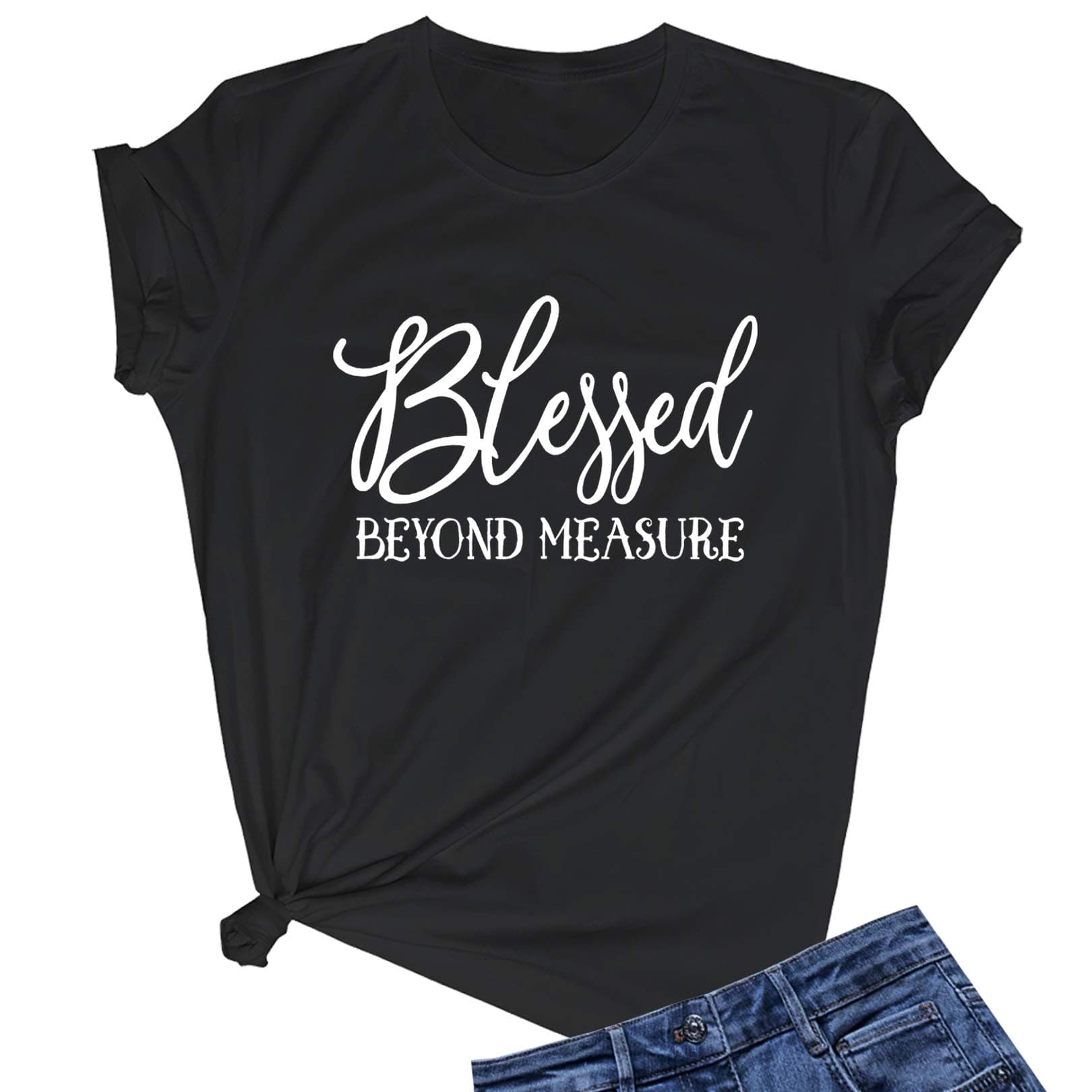 Women Blessed Beyond Measure Graphic Funny Cute T Shirts (Gift Ideas)