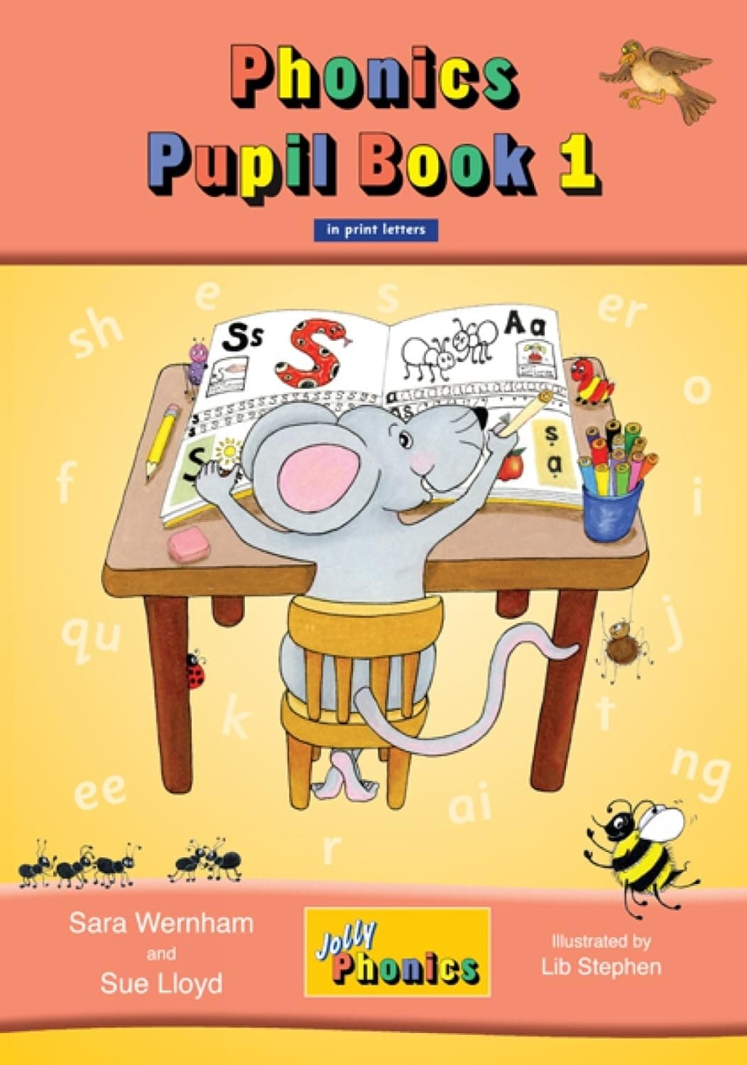 Jolly Phonics Pupil Book 1 (colour edition) Paperback – Student Edition, 1 February 2011