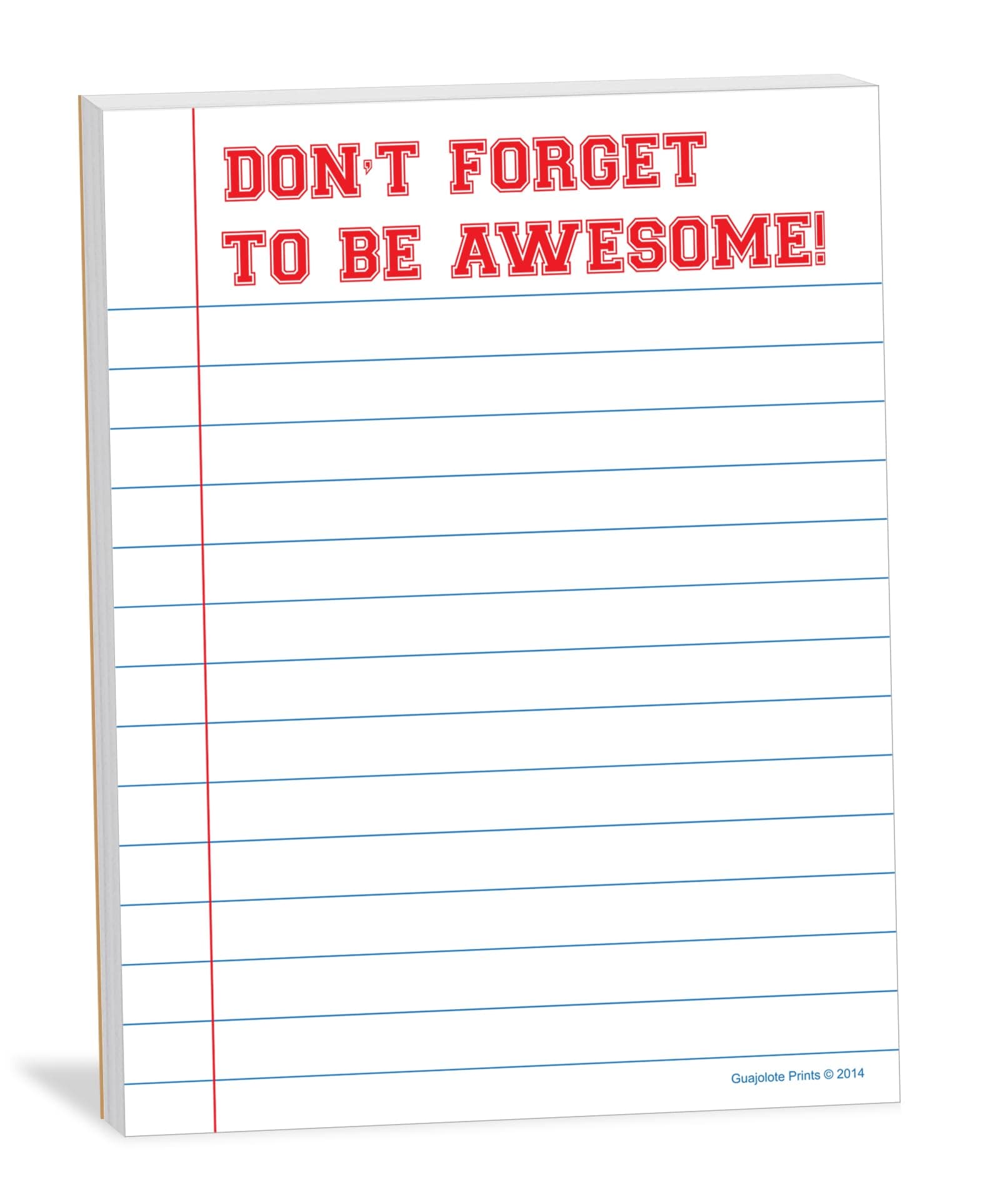 Motivational Notepad - Don't Forget To Be Awesome! Design - 4 x 5.25 inches, 50 Sheets