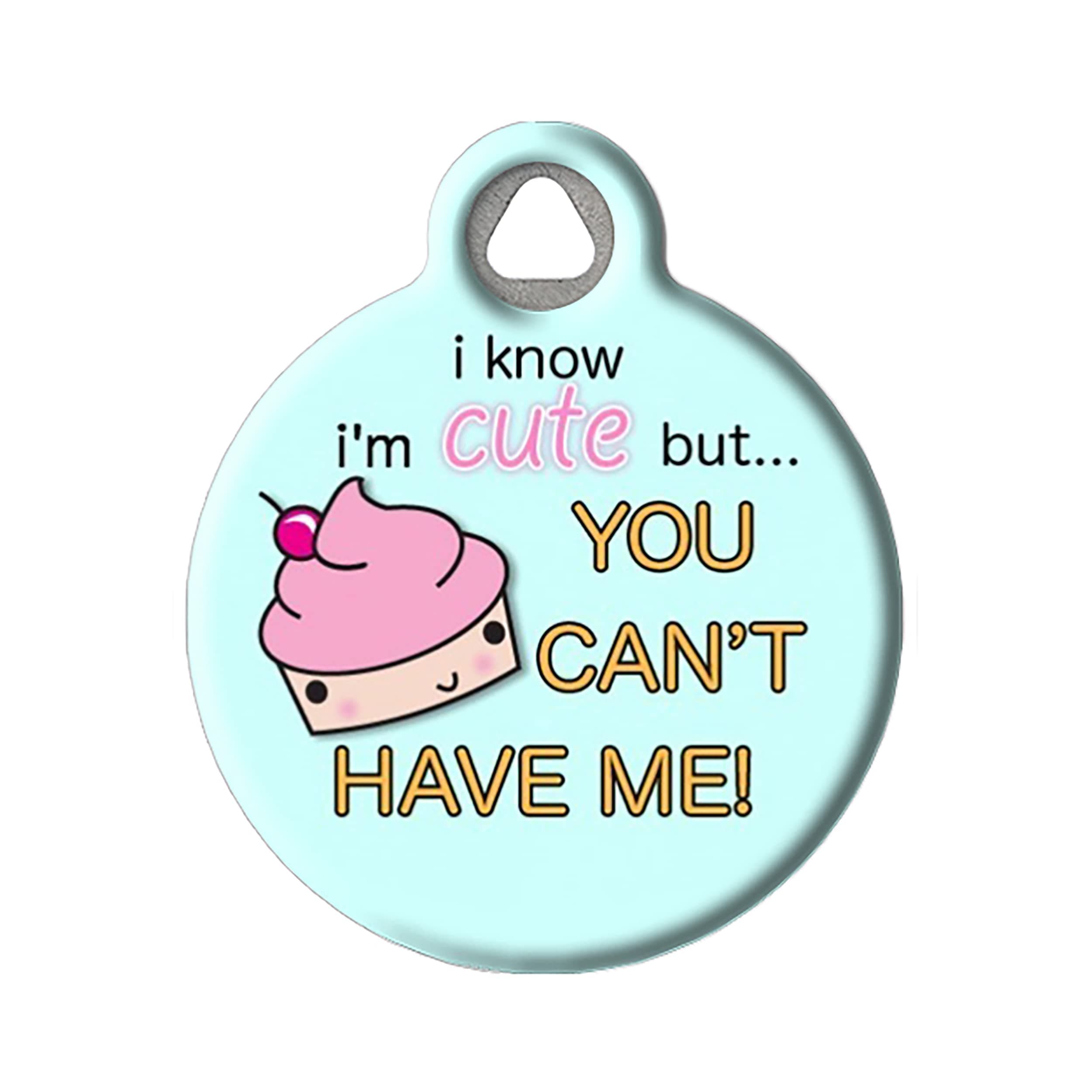 Dog Tag Art Cute as a Cupcake Personalized Pet ID Tag for Dogs and Cats, Silent Polymer Coated Stainless Steel Nametag with Customized Identification Information, Large 1.25" Diameter