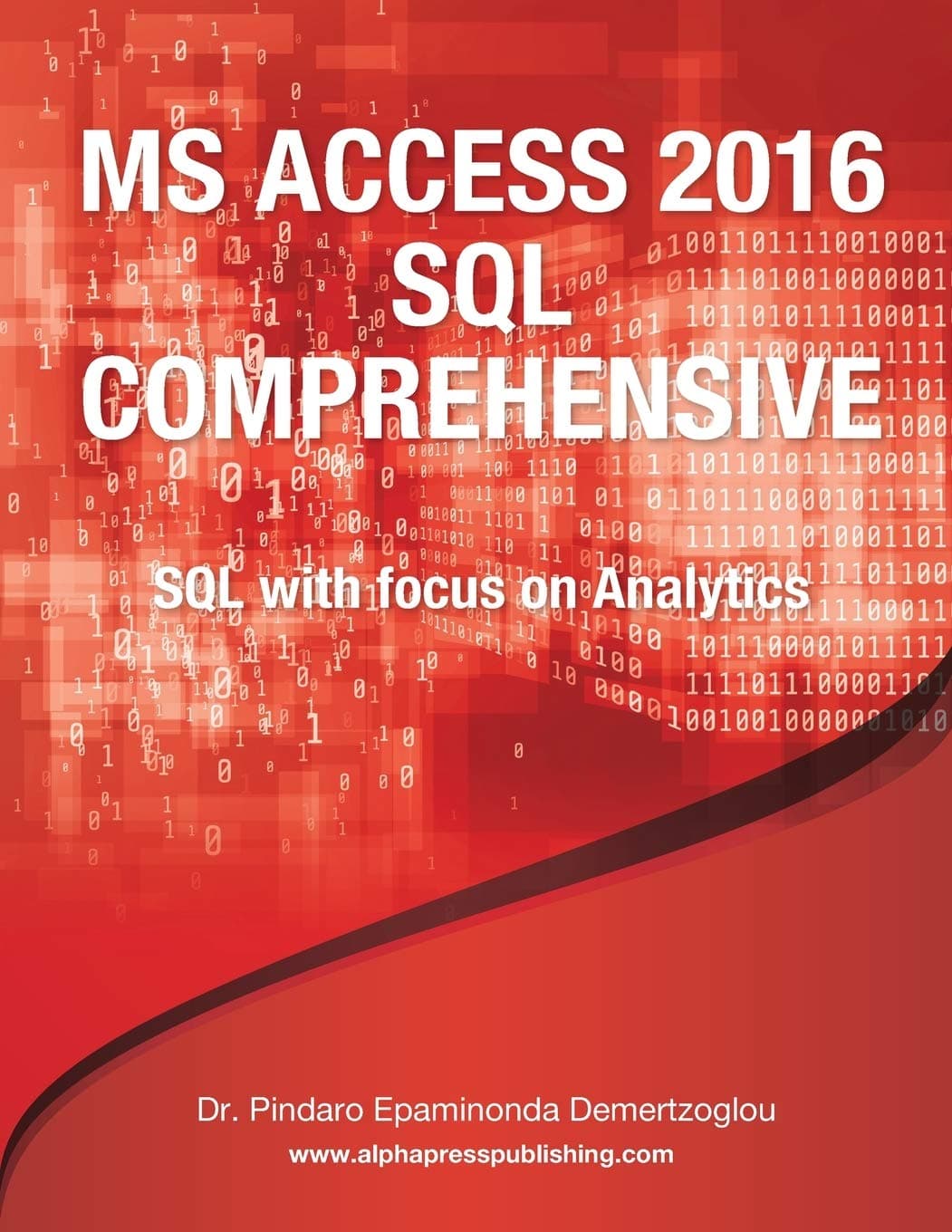 MS ACCESS 2016 SQL COMPREHENSIVE