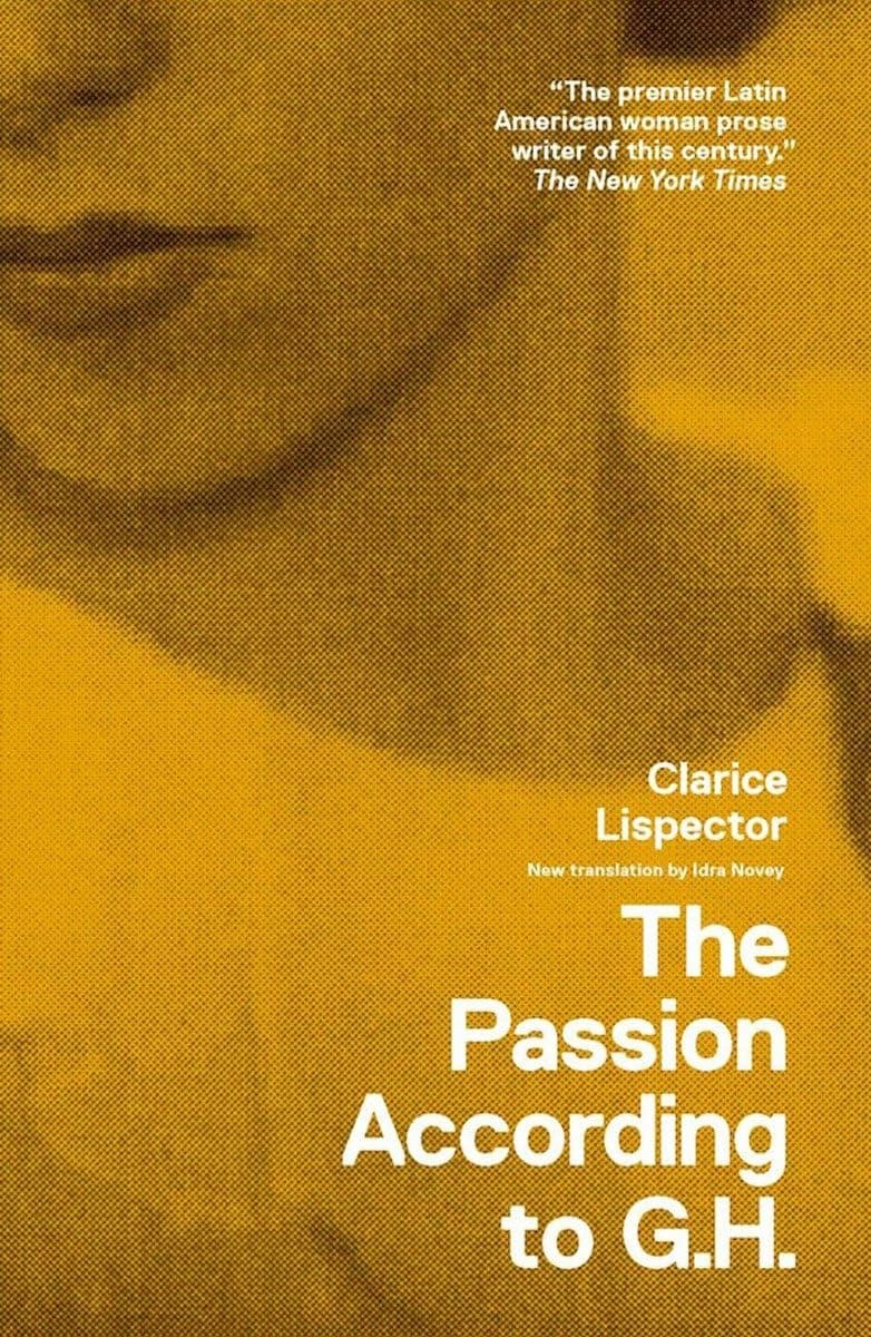 The Passion According to G. H. (New Directions Paperbook) Paperback – June 13, 2012