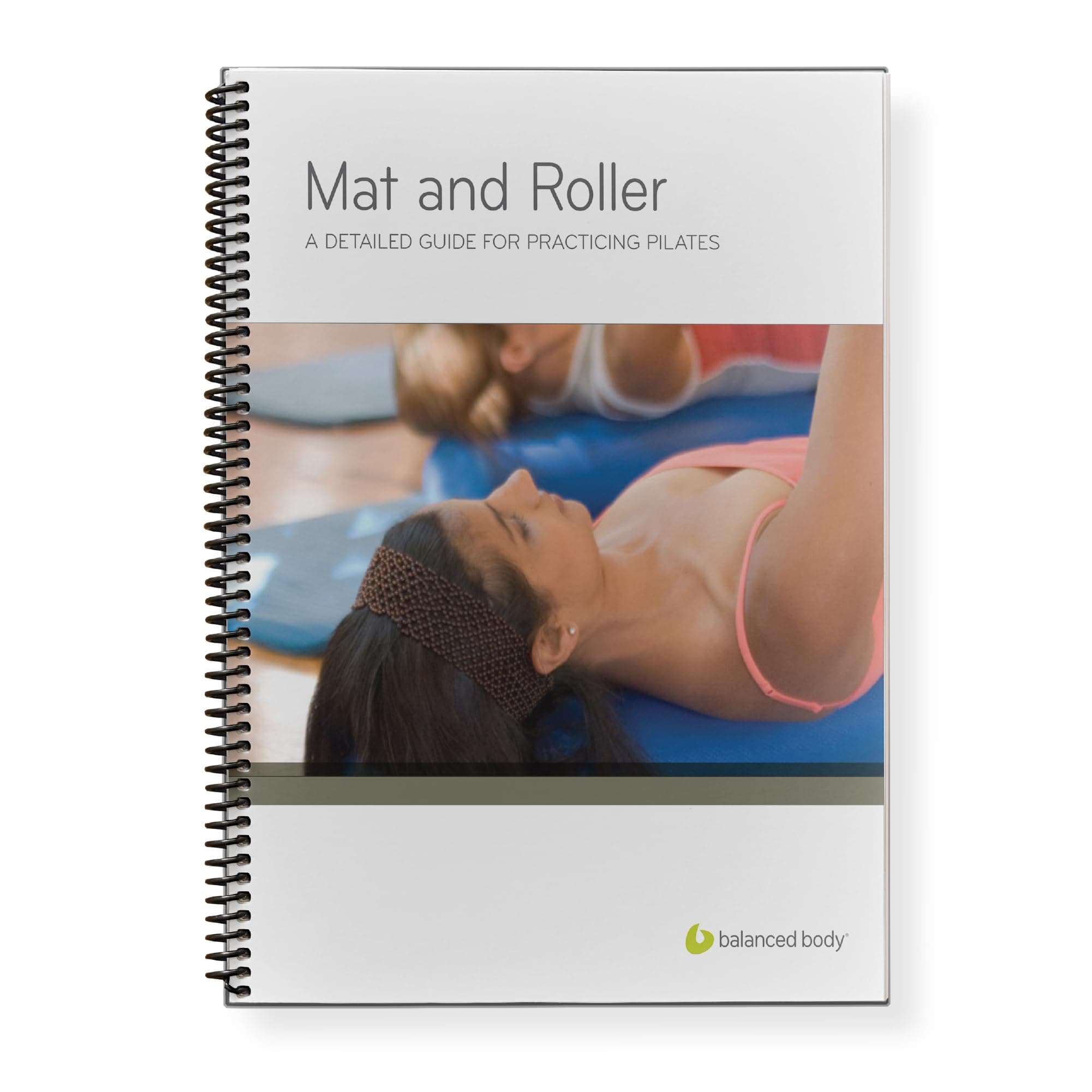 Balanced Body Manual - Mat and Roller