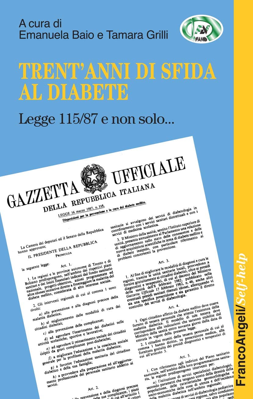 Trent'anni di sfida al diabete: Legge 115/87 e non solo (Italian Edition)