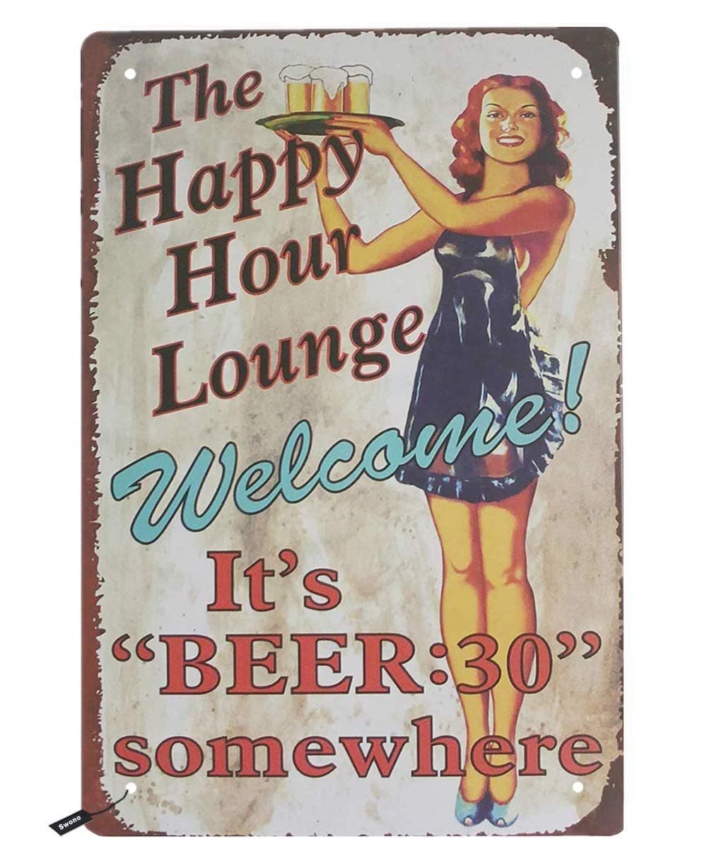 Swono Welcome Dinner Tin Signs,Pin Up Girl The Happy Hour Lounge Its Beer 30 Somewhere Vintage Metal Tin Sign for Men Women,Wall Decor for Bars,Restaurants,Cafes Pubs,12x8 Inch