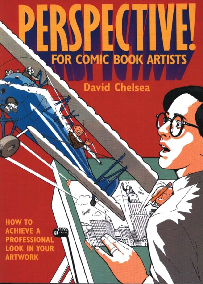Perspective! for Comic Book Artists: How to Achieve a Professional Look in your Artwork Paperback – October 1, 1997