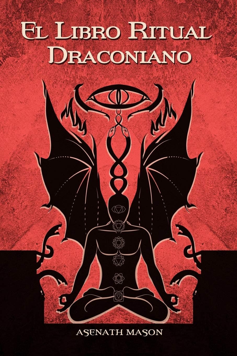 El Libro Ritual Draconiano (Spanish Edition)
