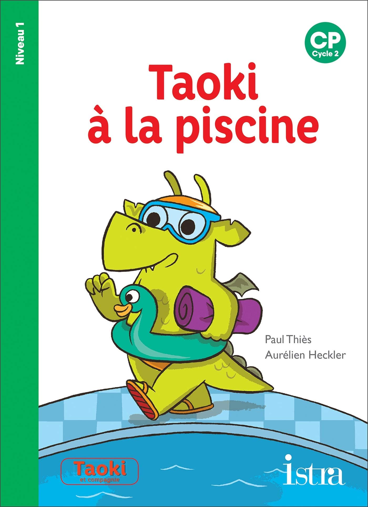 Taoki et compagnie CP - Taoki à la piscine - Album niveau 1 - Edition 2019 (French Edition)