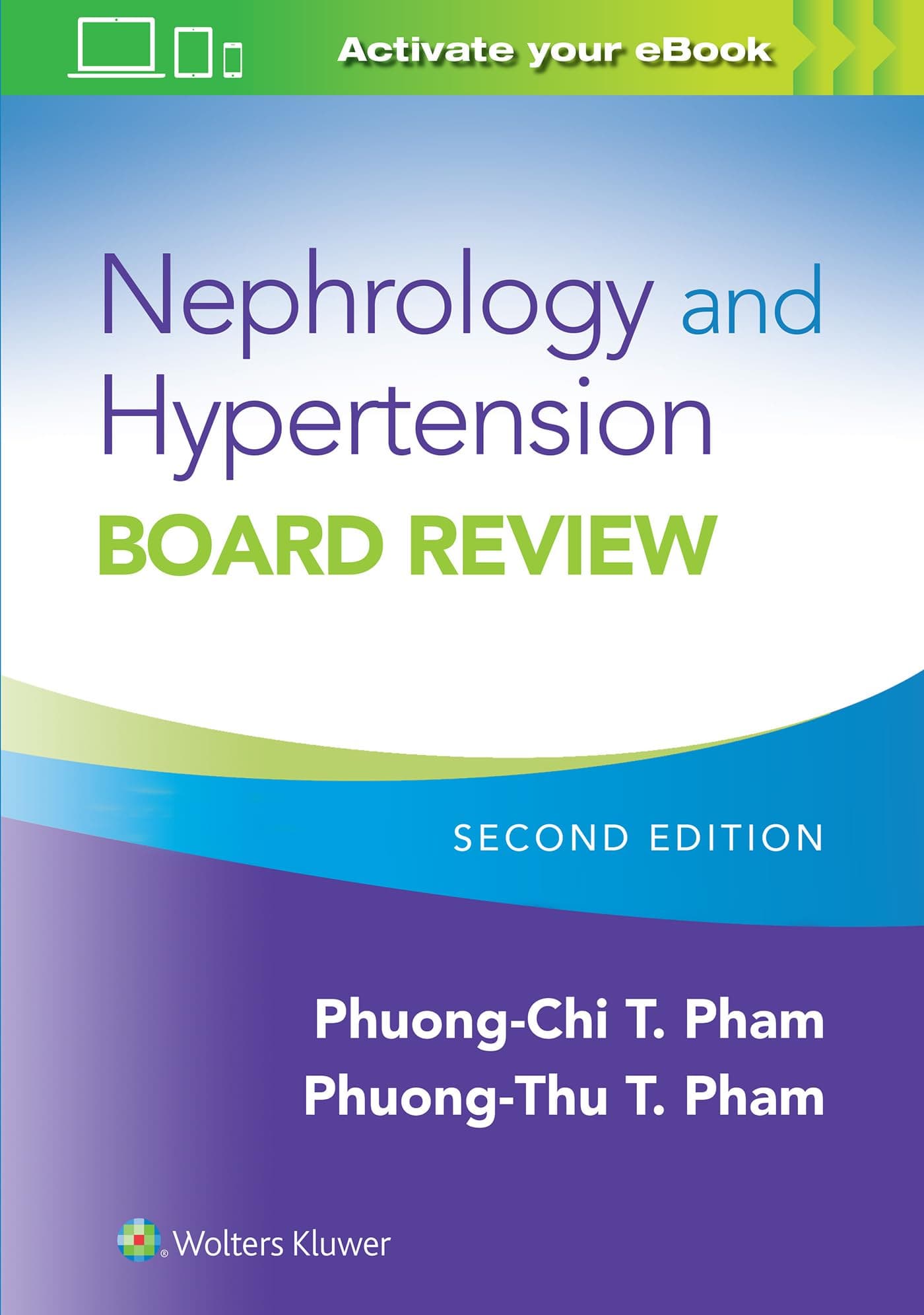 WOLTERS KLUWER HEALTH Nephrology and Hypertension Board Review