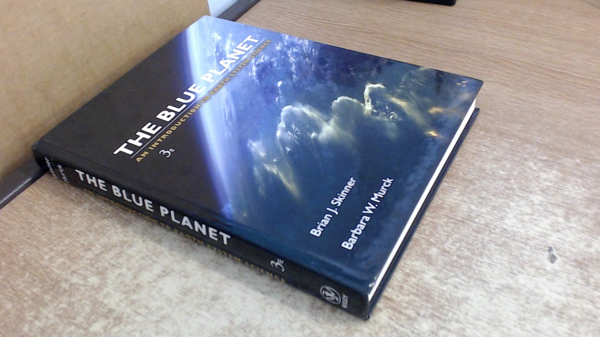 Blue Planet An Introduction to Earth System Science, 3rd Edition