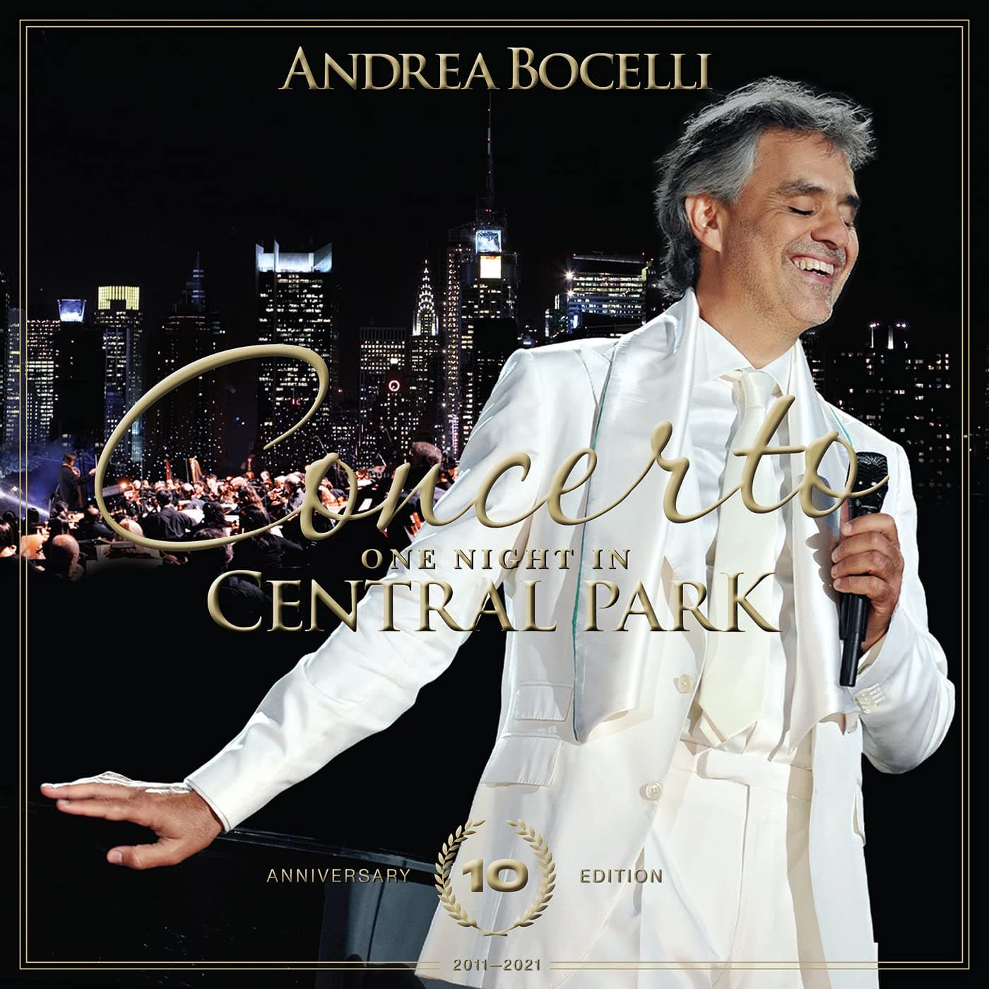 Concerto: One Night In Central Park 10th Anniversary Deluxe