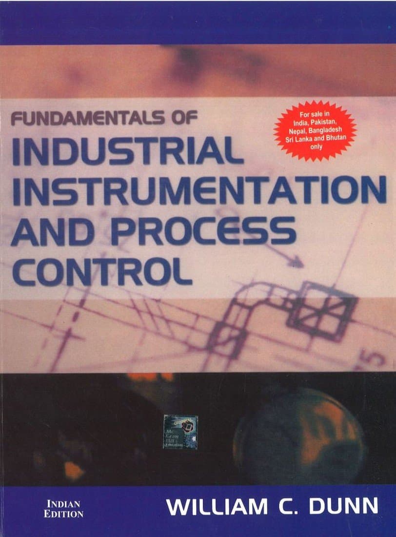 Fundamentals of Industrial Instrumentation and Process Control Paperback – 1 July 2017