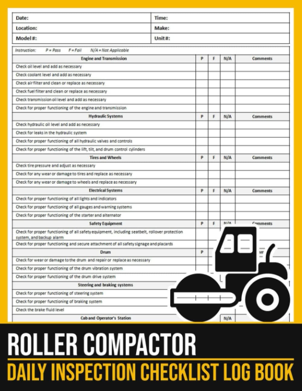 Roller Compactor Daily Inspection Checklist: Compactor Safety Inspection Checklist Book, Road Roller Inspection Checklist, Soil Compactor Inspection Checklist, 100 Pages, Size 8.5 x 11 in