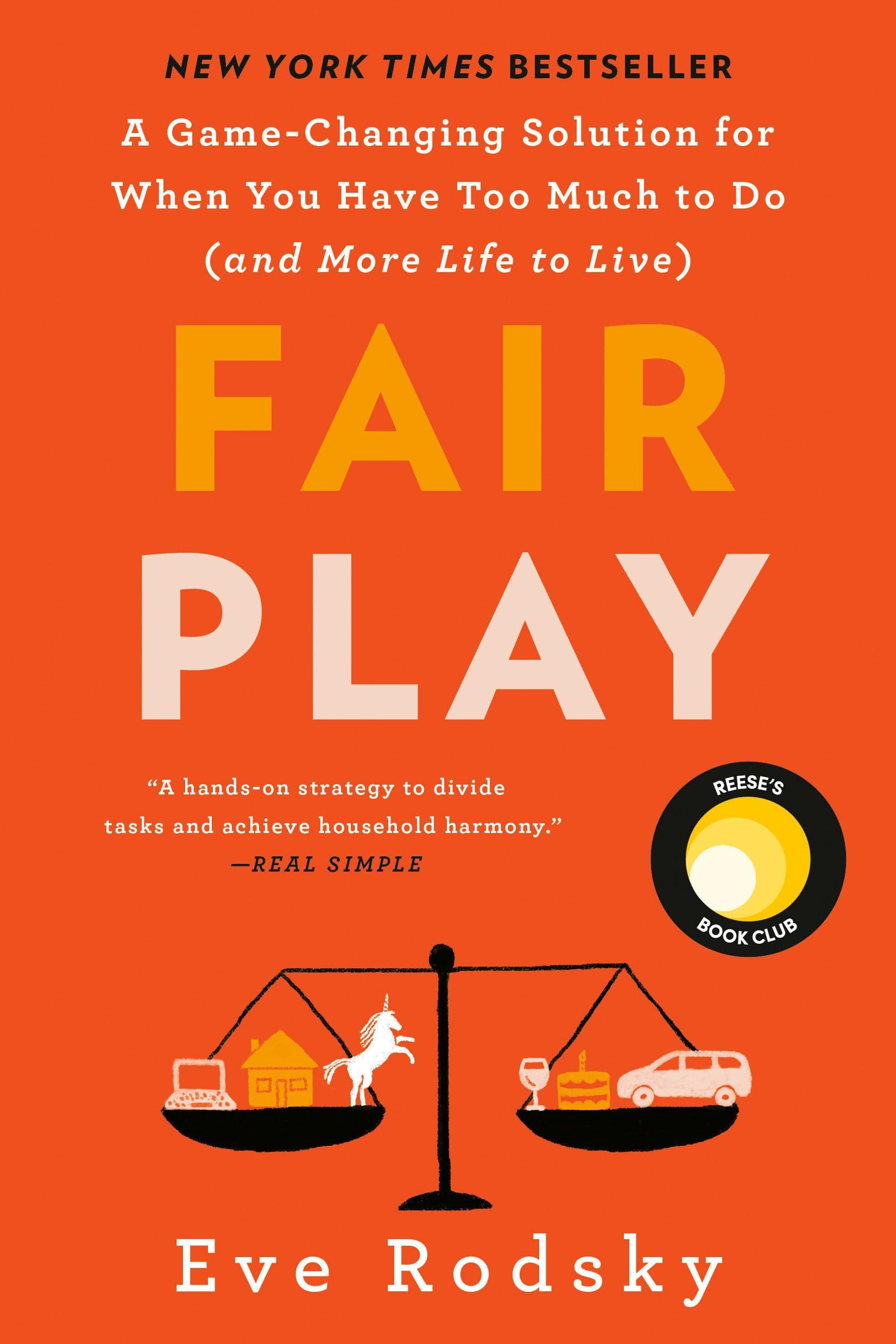 Fair Play: Reese's Book Club: A Game-Changing Solution for When You Have Too Much to Do (and More Life to Live)