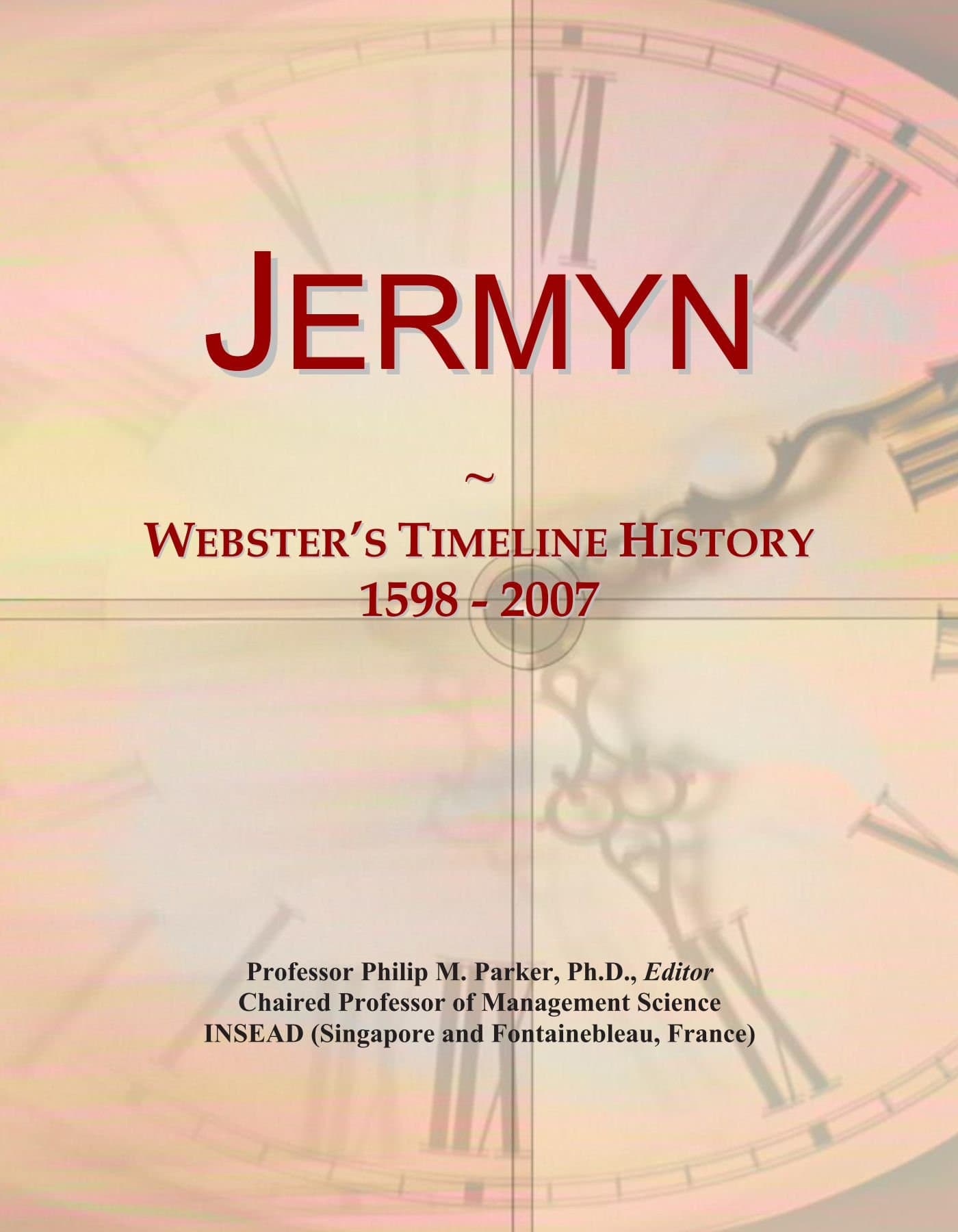 Jermyn: Webster's Timeline History, 1598 - 2007