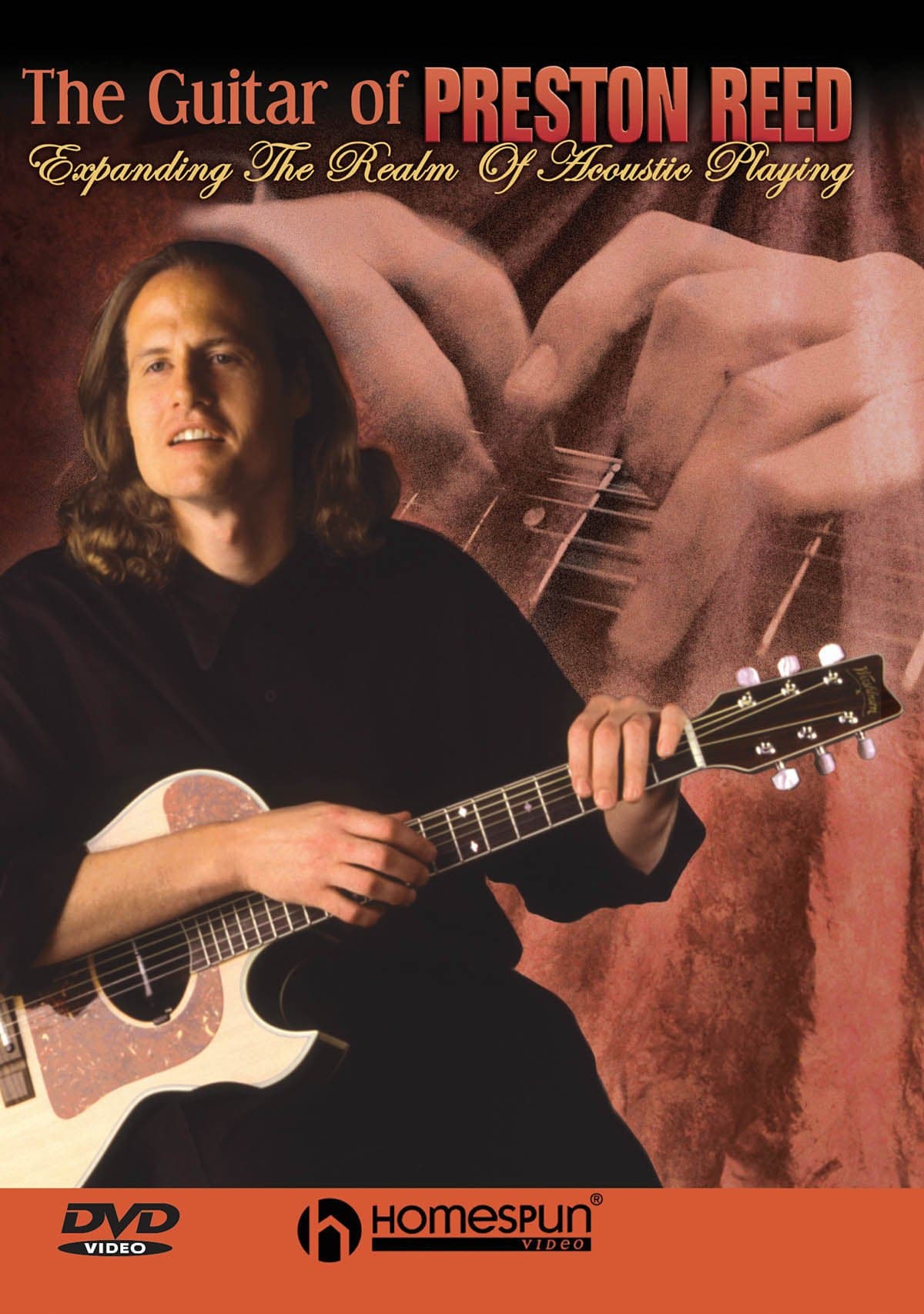 The Guitar of Preston Reed-Expanding The Realm Of Acoustic Playing