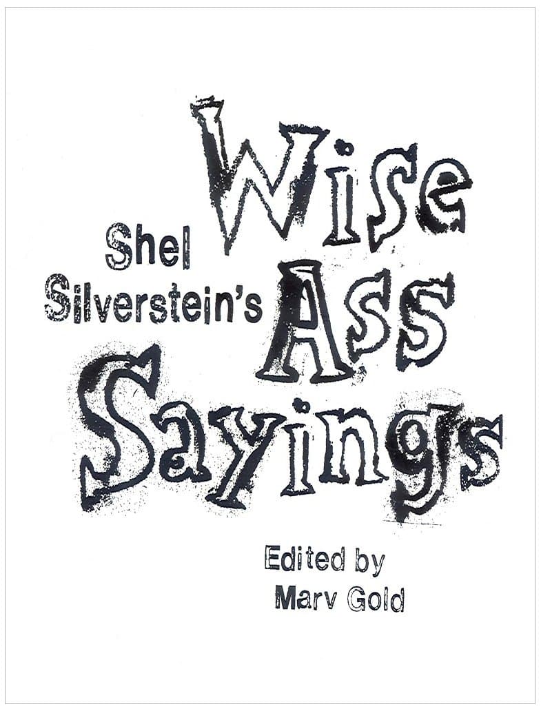 Shel Silverstein's WiseAss Sayings Perfect Paperback – April 1, 2010