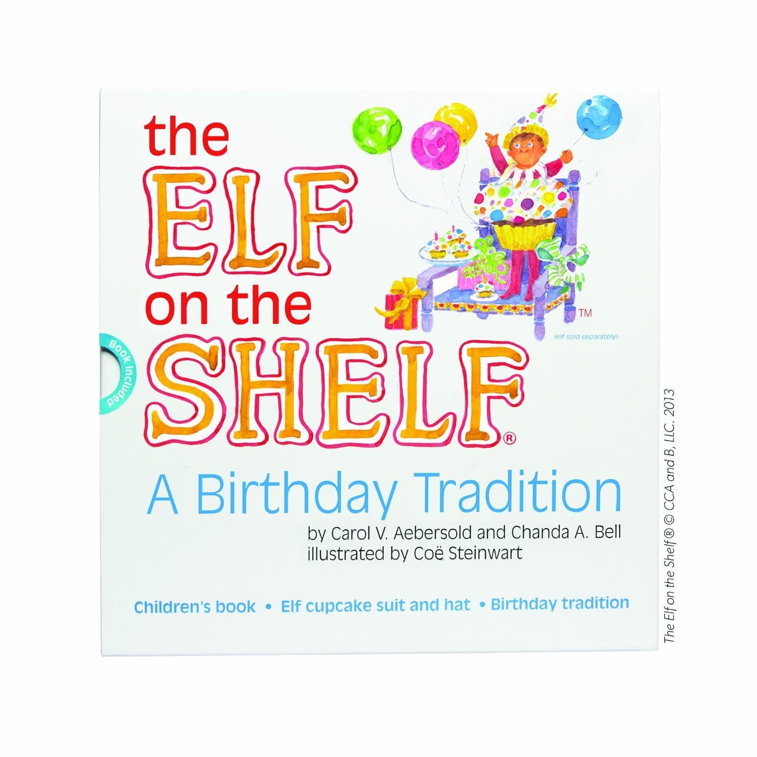 Elf on the Shelf A Birthday Tradition Hardcover – October 22, 2013