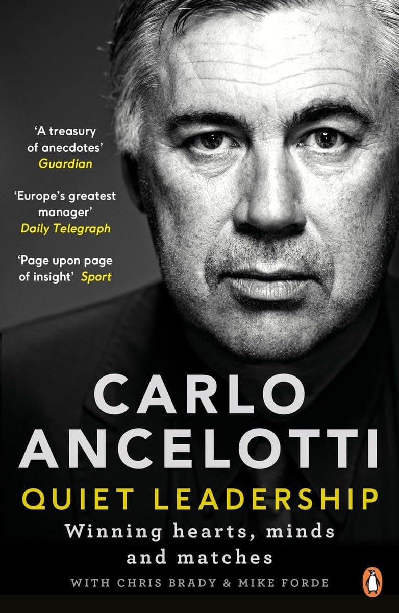 Quiet Leadership Winning Hearts, Minds and Matches by Carlo Ancelotti - Paperback