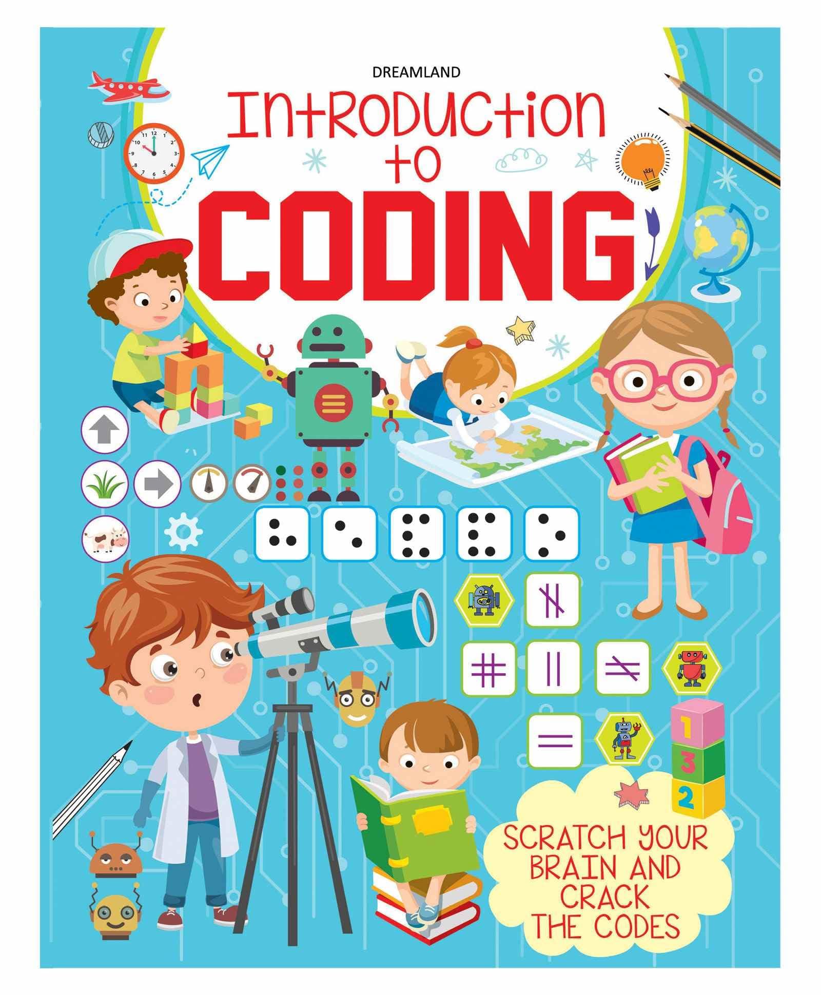 Introduction to Coding: Scratch Your Brain and Crack the Codes Paperback – 9 May 2020