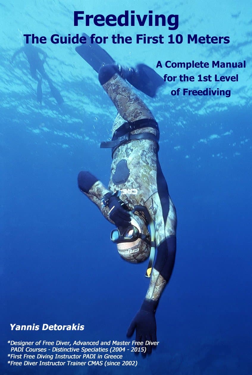 Freediving: The Guide for the First 10 Meters: A Complete Manual for the 1st Level of Freediving