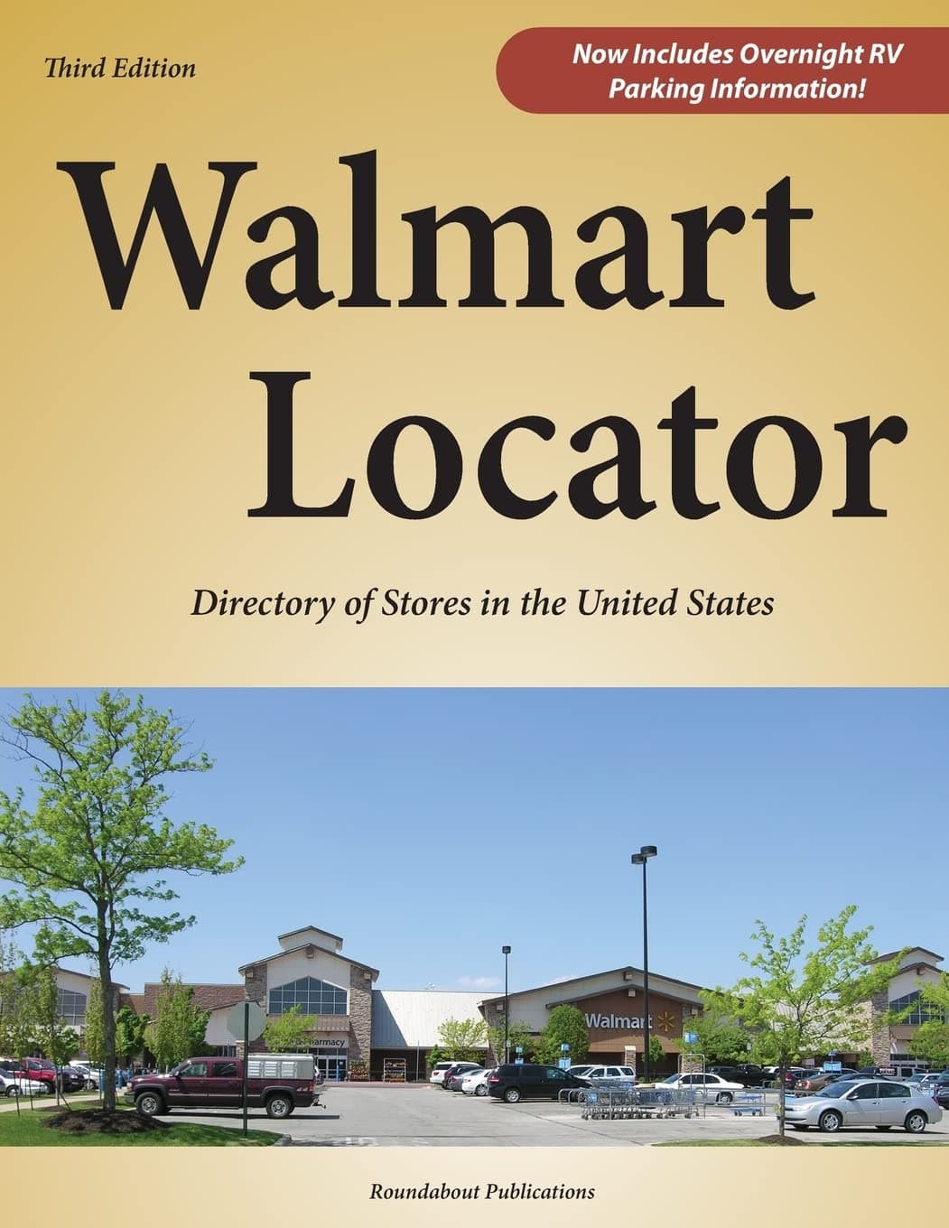 Roundabout PublicationsWalmart Locator, Third Edition: Directory of Stores in the United States