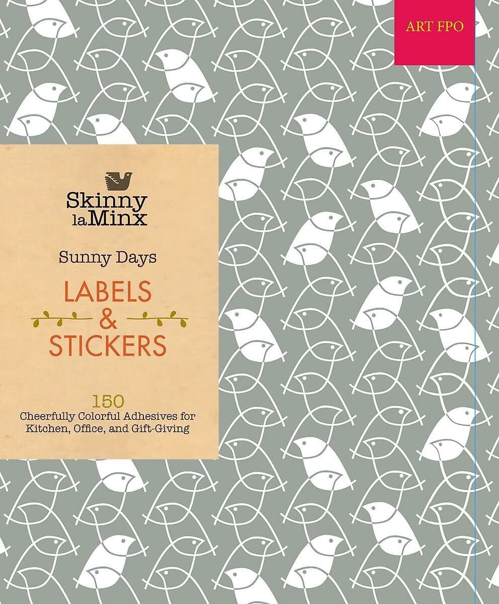 Sunny Days Labels & Stickers (Skinny laminx): 150 Cheerfully Colorful Adhesives for Kitchen, Office, and Gift-Giving Hardcover – 1 Jun. 2014