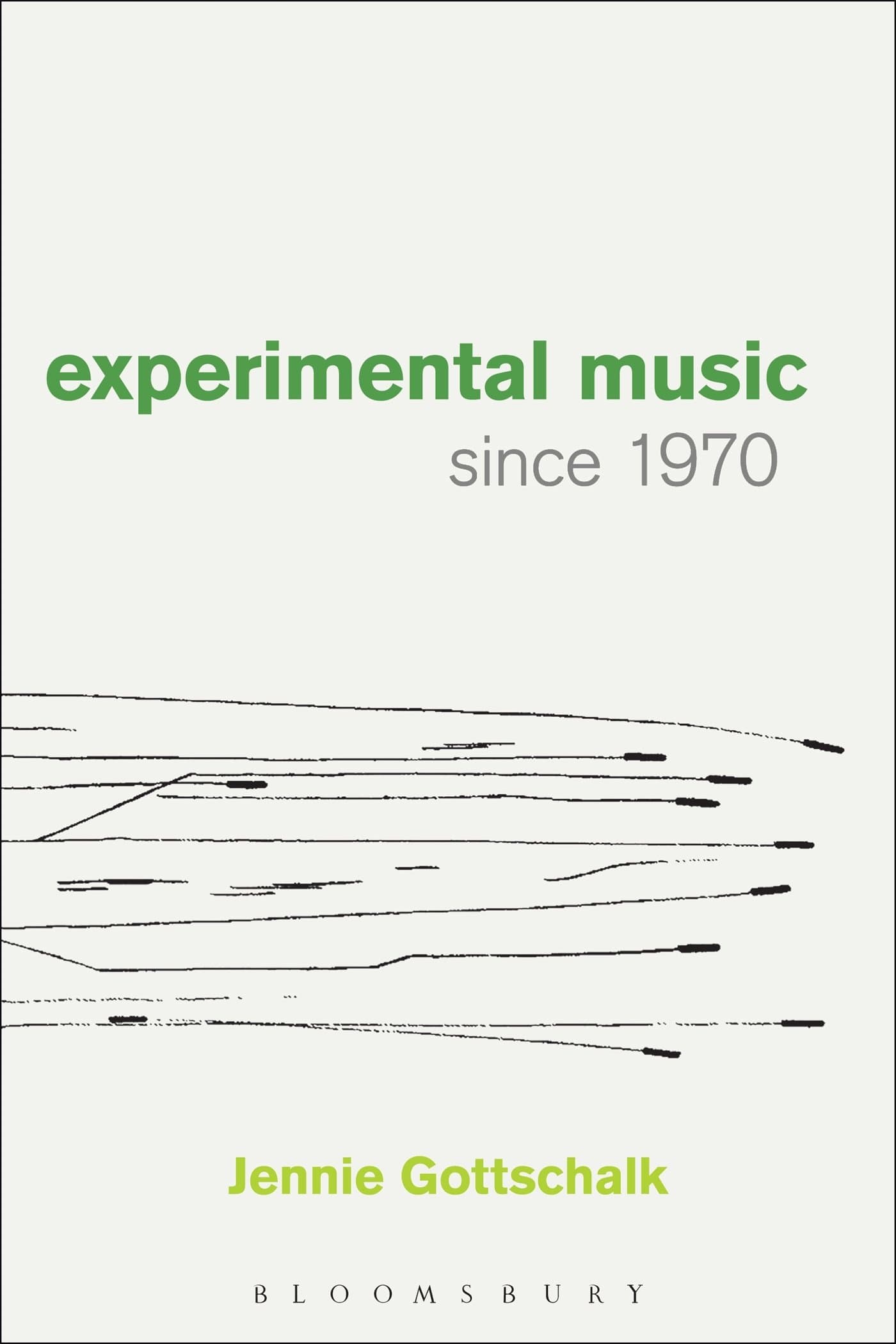 Experimental Music Since 1970 Paperback – Illustrated, August 11, 2016
